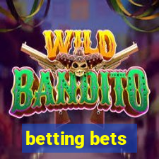 betting bets